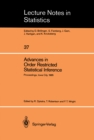 Advances in Order Restricted Statistical Inference : Proceedings of the Symposium on Order Restricted Statistical Inference held in Iowa City, Iowa, September 11-13, 1985 - eBook