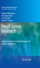 Small Group Research : Implications for Peace Psychology and Conflict Resolution - eBook