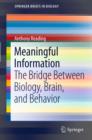 Meaningful Information : The Bridge Between Biology, Brain, and Behavior - eBook