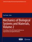 Mechanics of Biological Systems and Materials, Volume 2 : Proceedings of the 2011 Annual Conference on Experimental and Applied Mechanics - eBook