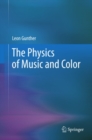 The Physics of Music and Color - eBook
