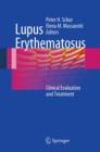 Lupus Erythematosus : Clinical Evaluation and Treatment - eBook