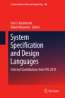 System Specification and Design Languages : Selected Contributions from FDL 2010 - eBook