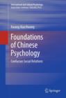 Foundations of Chinese Psychology : Confucian Social Relations - eBook
