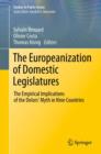 The Europeanization of Domestic Legislatures : The Empirical Implications of the Delors' Myth in Nine Countries - Book