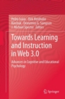 Towards Learning and Instruction in Web 3.0 : Advances in Cognitive and Educational Psychology - eBook