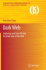 Dark Web : Exploring and Data Mining the Dark Side of the Web - eBook