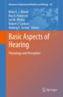 Basic Aspects of Hearing : Physiology and Perception - Book