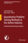 Quantitative Problem Solving Methods in the Airline Industry : A Modeling Methodology Handbook - eBook