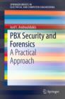 PBX Security and Forensics : A Practical Approach - eBook