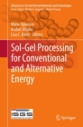 Sol-Gel Processing for Conventional and Alternative Energy - eBook