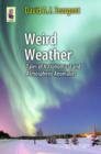 Weird Weather : Tales of Astronomical and Atmospheric Anomalies - eBook
