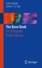 The Bone Book : An Orthopedic Pocket Manual - Book