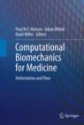 Computational Biomechanics for Medicine : Deformation and Flow - eBook
