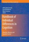 Handbook of Individual Differences in Cognition : Attention, Memory, and Executive Control - Book