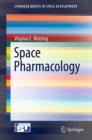 Space Pharmacology - eBook
