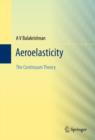 Aeroelasticity : The Continuum Theory - eBook