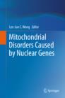 Mitochondrial Disorders Caused by Nuclear Genes - eBook