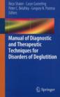 Manual of Diagnostic and Therapeutic Techniques for Disorders of Deglutition - Book