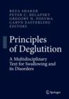 Principles of Deglutition : A Multidisciplinary Text for Swallowing and its Disorders - Book