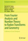 From Fourier Analysis and Number Theory to Radon Transforms and Geometry : In Memory of Leon Ehrenpreis - eBook