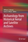 Archaeology from Historical Aerial and Satellite Archives - eBook