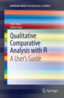 Qualitative Comparative Analysis with R : A User's Guide - eBook