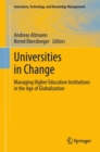 Universities in Change : Managing Higher Education Institutions in the Age of Globalization - eBook