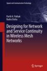 Designing for Network and Service Continuity in Wireless Mesh Networks - eBook