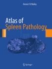 Atlas of Spleen Pathology - eBook