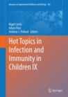 Hot Topics in Infection and Immunity in Children IX - eBook