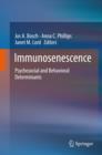 Immunosenescence : Psychosocial and Behavioral Determinants - eBook