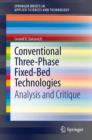 Conventional Three-Phase Fixed-Bed Technologies : Analysis and Critique - eBook