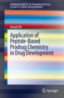 Application of Peptide-Based Prodrug Chemistry in Drug Development - eBook