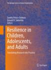 Resilience in Children, Adolescents, and Adults : Translating Research into Practice - eBook