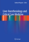 Liver Anesthesiology and Critical Care Medicine - eBook