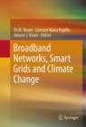 Broadband Networks, Smart Grids and Climate Change - eBook
