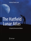 The Hatfield Lunar Atlas : Digitally Re-Mastered Edition - eBook