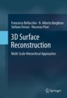 3D Surface Reconstruction : Multi-Scale Hierarchical Approaches - eBook