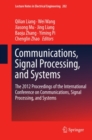 Communications, Signal Processing, and Systems : The 2012 Proceedings of the International Conference on Communications, Signal Processing, and Systems - eBook