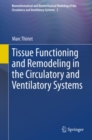 Tissue Functioning and Remodeling in the Circulatory and Ventilatory Systems - eBook