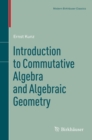 Introduction to Commutative Algebra and Algebraic Geometry - eBook