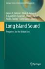 Long Island Sound : Prospects for the Urban Sea - eBook