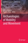 Archaeologies of Mobility and Movement - eBook
