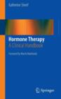 Hormone Therapy : A Clinical Handbook - Book