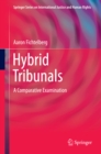 Hybrid Tribunals : A Comparative Examination - eBook