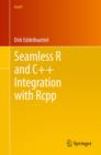 Seamless R and C++ Integration with Rcpp - eBook