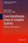 From Hamiltonian Chaos to Complex Systems : A Nonlinear Physics Approach - eBook