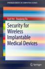 Security for Wireless Implantable Medical Devices - eBook