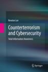 Counterterrorism and Cybersecurity : Total Information Awareness - eBook